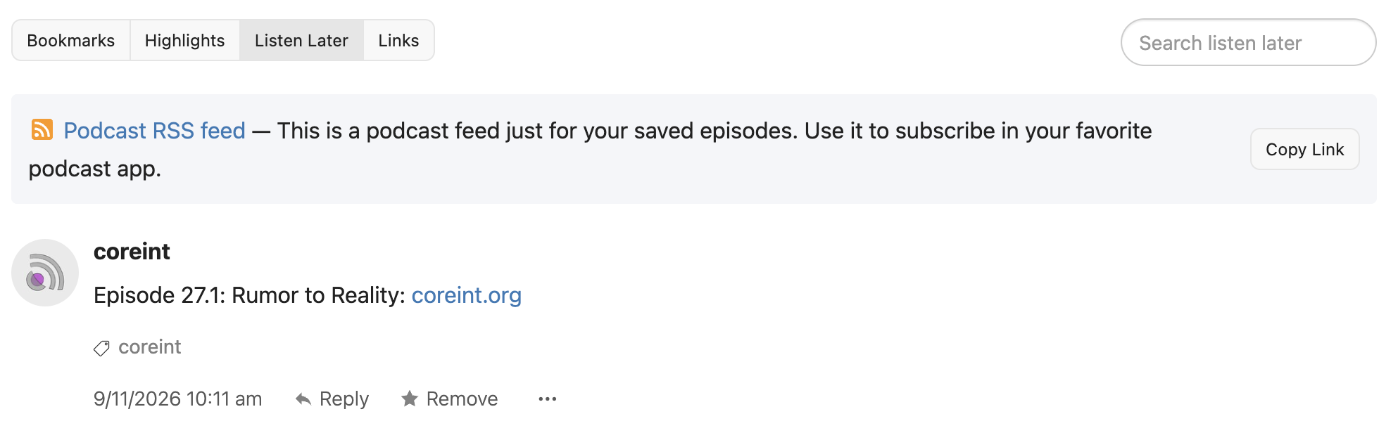 Screenshot showing Listen Later tab and a new episode of the Core Intuition podcast.