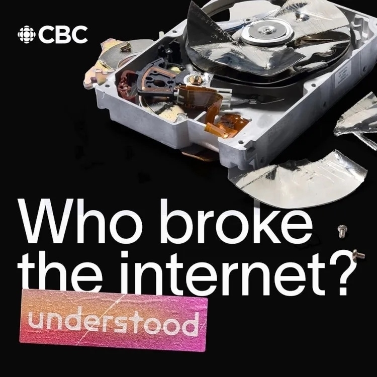 A CBC graphic showing a broken hard drive with shattered disks. The text reads "Who broke the internet?" with a smaller text block labeled "understood."