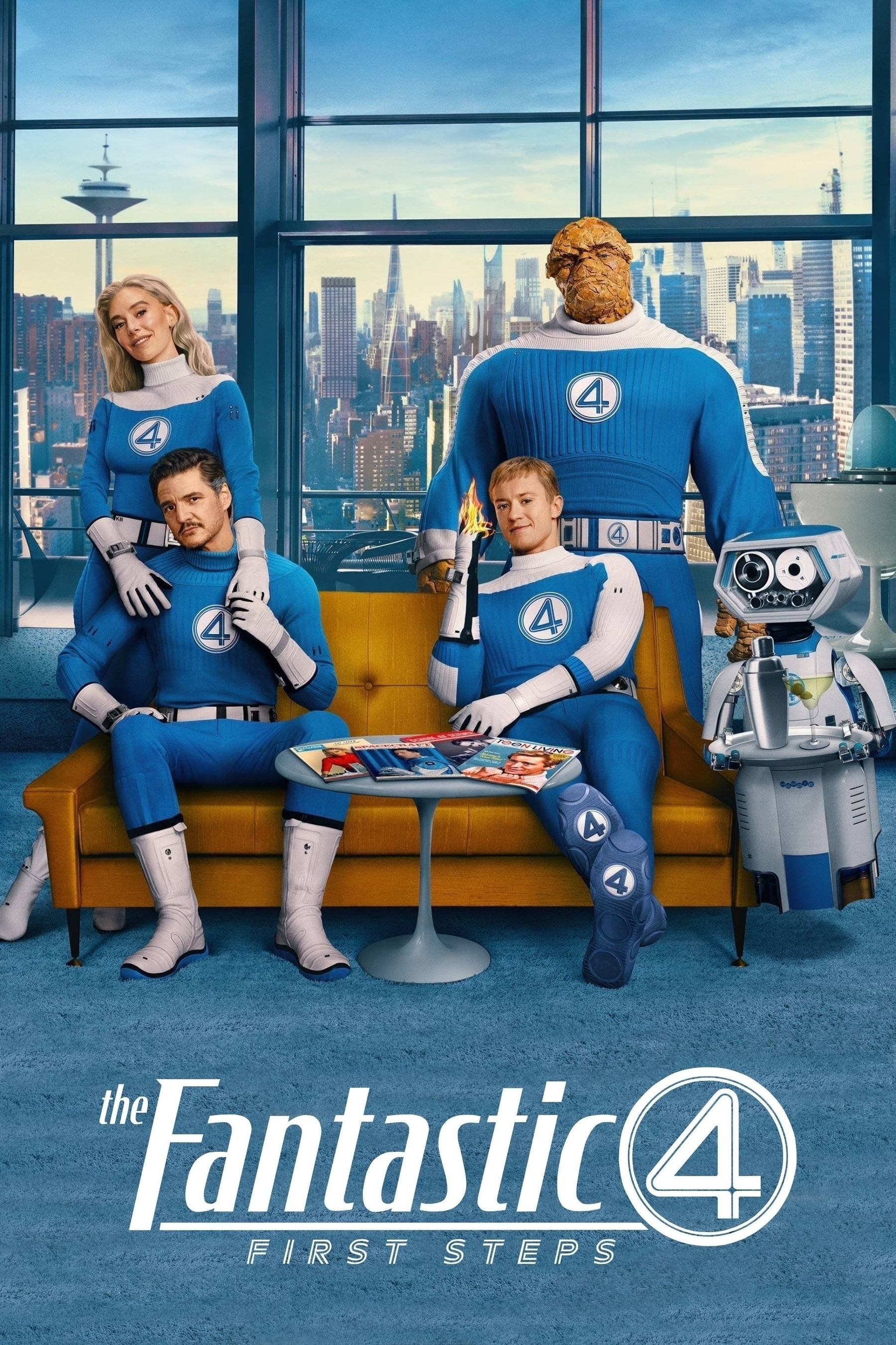 Four characters in "Fantastic 4" blue suits are posed in a living room. One is standing; another is sitting with a hand aflame. The remaining two are seated on a yellow couch. A small table holds magazines, and a small robot stands nearby. The city skyline is visible through large windows in the background. The text "The Fantastic 4: First Steps" is at the bottom.