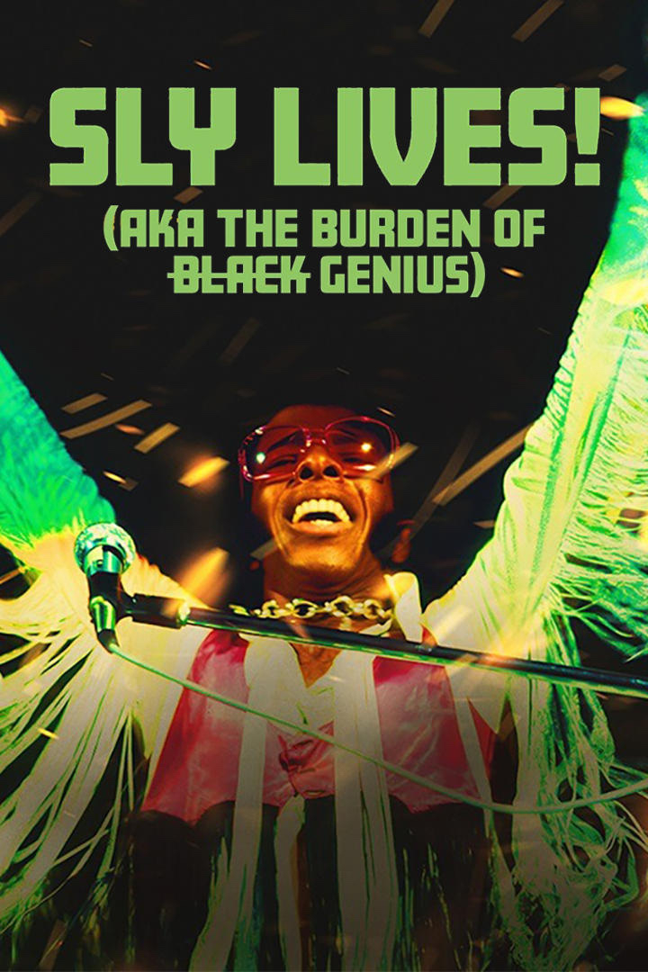 A vibrant promotional poster for “Sly Lives! (aka The Burden of Black Genius)” featuring Sly Stone, wearing oversized pink sunglasses, a gold chain necklace, and a fringed outfit with white and pink elements. He is smiling widely with his arms raised in an energetic pose. A microphone is visible in front of him, and the background is filled with bright lights and dynamic movement, evoking a lively concert atmosphere. The bold green text at the top displays the title of the film or project.