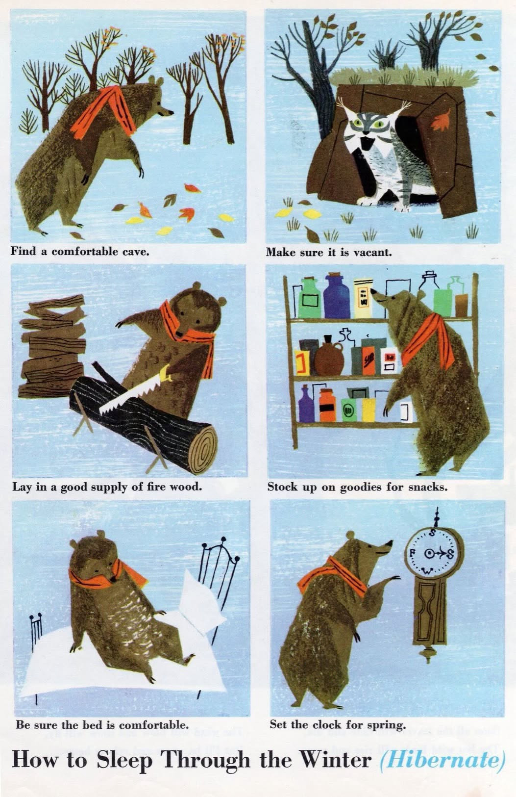 Illustration titled "How to Sleep Through the Winter (Hibernate)" depicting a bear with a red scarf. The sequence includes six steps: 1) Find a comfortable cave, showing the bear walking towards trees. 2) Make sure it is vacant, with a cat peeking from the cave. 3) Lay in a good supply of firewood, as the bear saws logs. 4) Stock up on goodies for snacks, showing the bear pointing at a shelf of jars. 5) Be sure the bed is comfortable, with the bear testing a bed. 6) Set the clock for spring, as the bear adjusts a clock.