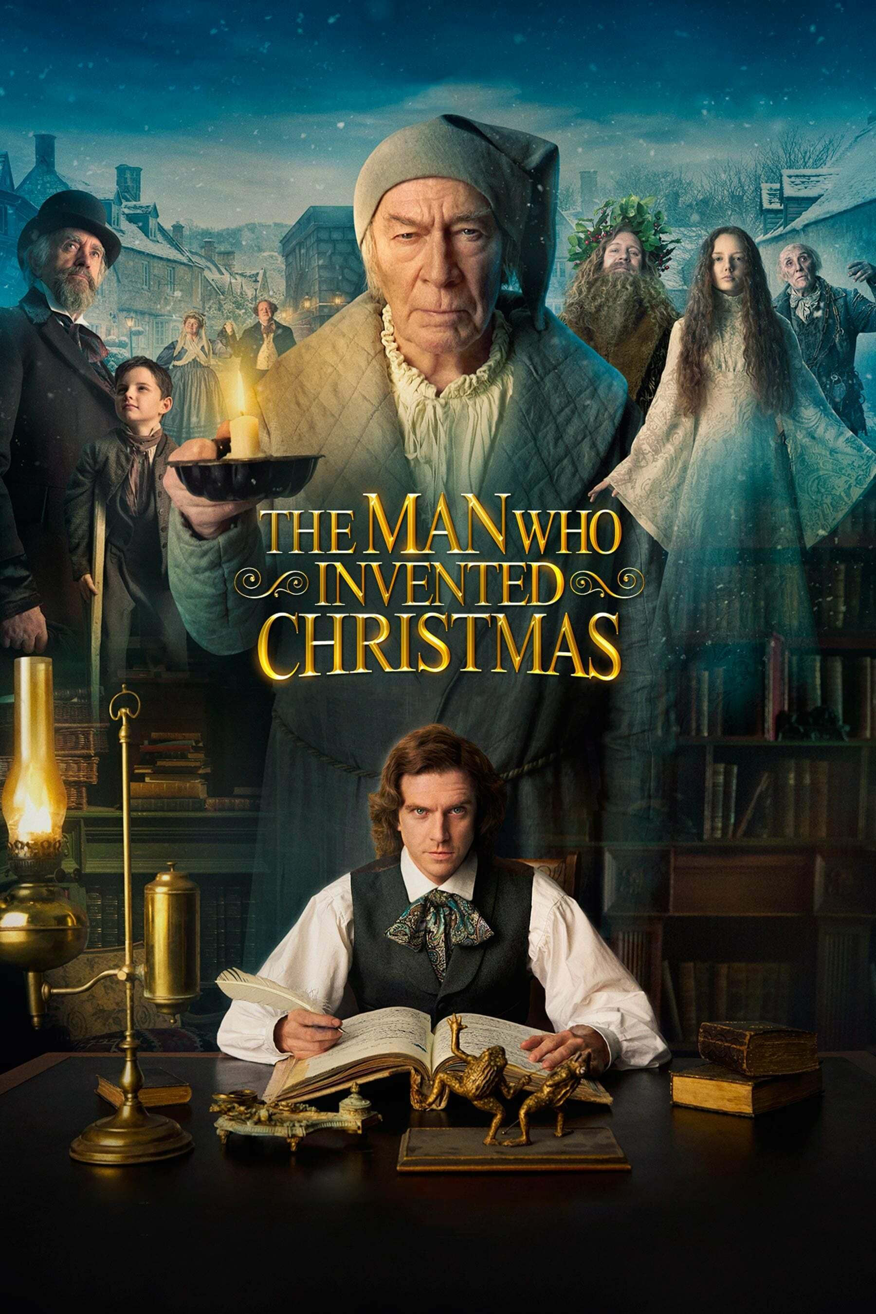 Movie poster for "The Man Who Invented Christmas." The poster features a man in period clothing writing with a quill at a desk, surrounded by books and golden figurines. Above him, there are various characters, including an older man holding a candle, dressed in a nightcap and robe, and other figures in Victorian attire. The background shows a snowy village scene, with the title prominently displayed in gold lettering at the center.
