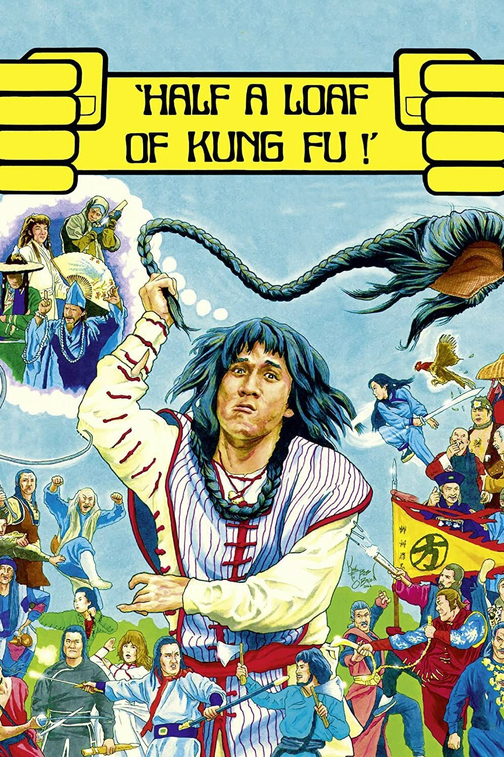Illustrated movie poster for "Half a Loaf of Kung Fu" depicting a central character with braided hair, dressed in traditional martial arts attire, holding a whip. Surrounding this character are various colorful figures in dynamic martial arts poses, some wielding weapons. Above, bold yellow text reads "Half a Loaf of Kung Fu" between two stylized yellow fists.