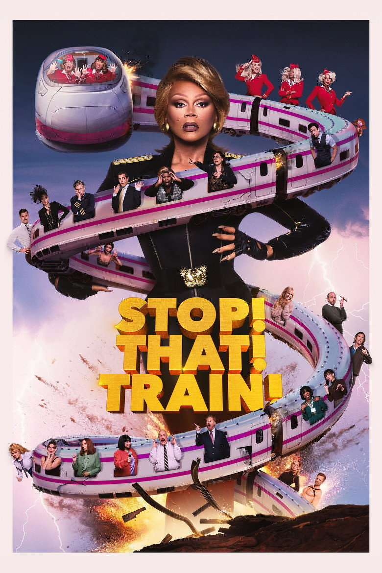 A dramatic, colourful poster features a high-speed train spiralling around a towering figure of a glamorous person with short, styled hair, wearing a black leather outfit with gold details and large earrings. The train twists and loops like a roller coaster, with various passengers hanging out of the windows in exaggerated, panicked poses. Some are screaming, gesturing, or clinging to the sides, while a group of flight-attendant-like characters in red uniforms stand and react on top of the train. The scene is set against a stormy sky with lightning bolts and dark clouds. The train explodes through rocky terrain at the bottom, with pieces of debris flying. Bold, yellow 3D block letters in the centre read: “STOP! THAT! TRAIN!”