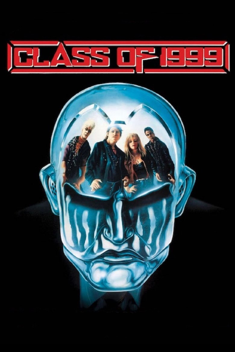 A poster featuring a large, metallic blue robotic head with a stern expression set against a black background. Inside the transparent top of the robot’s head are four young people: two men and one woman in the front, and another man slightly behind them, dressed in punk and rebellious attire including leather jackets and chains. Above the head is the bold red and white text “CLASS OF 1999” in a futuristic font.
