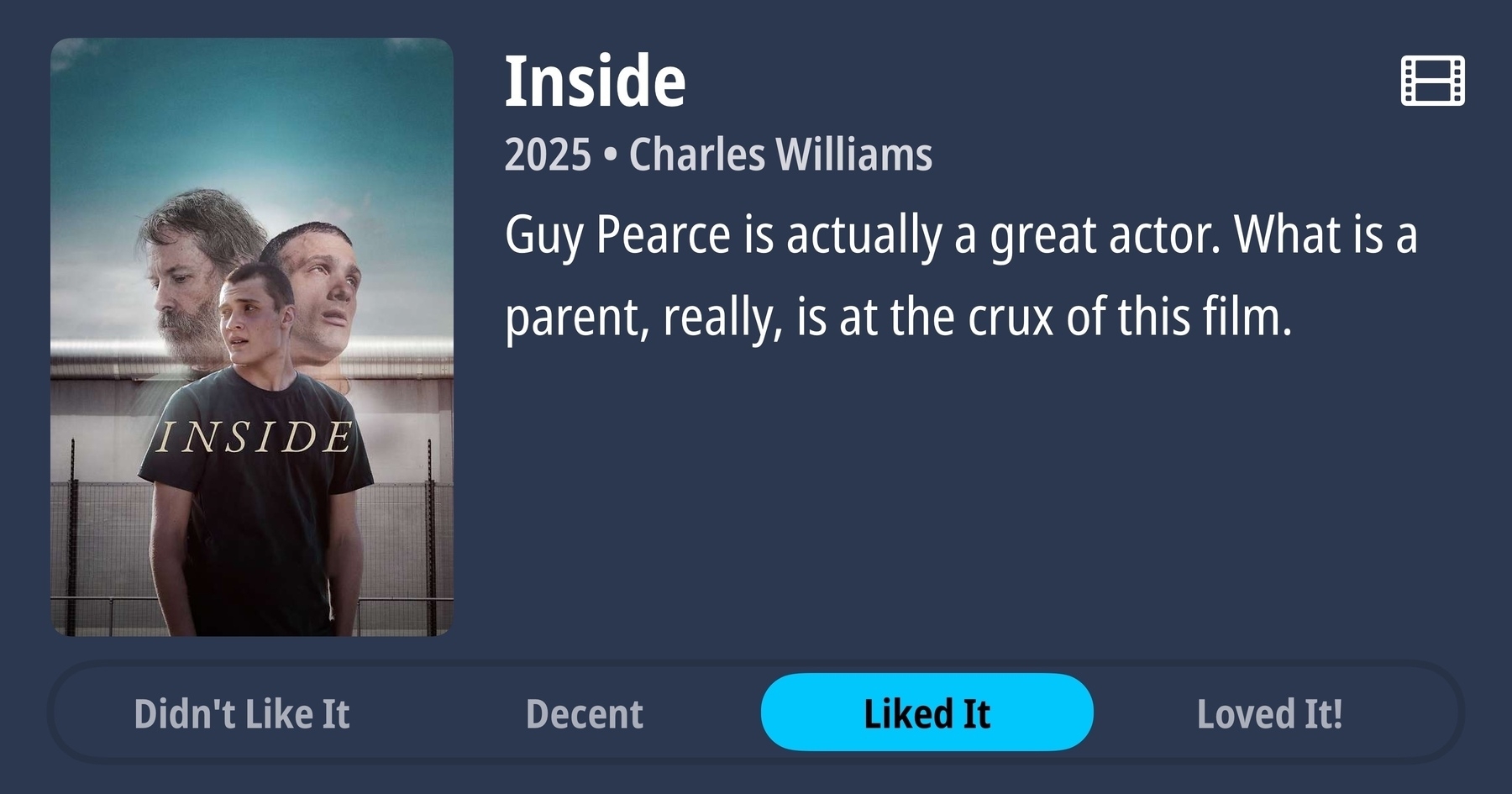 A movie poster for "Inside," directed by Charles Williams, featuring Guy Pearce's character and a brief positive review of his performance is displayed alongside buttons for rating the film.