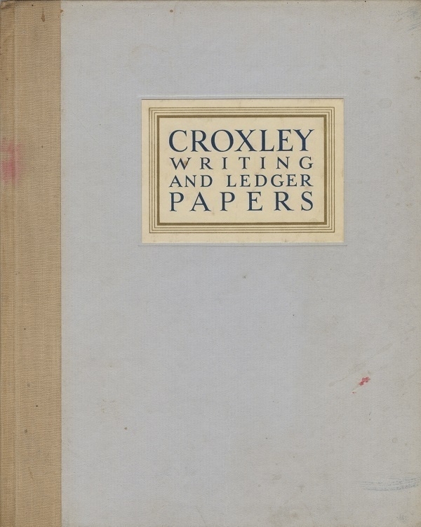The front cover of a book entitled 'Croxley Writing And Ledger Papers'.