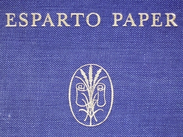 The gilt titling on the cover of a book entitled 'Esparto Paper'.