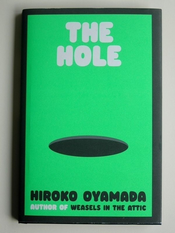 Cover of the UK edition of 'The Hole' by Hiroko Oyamada.