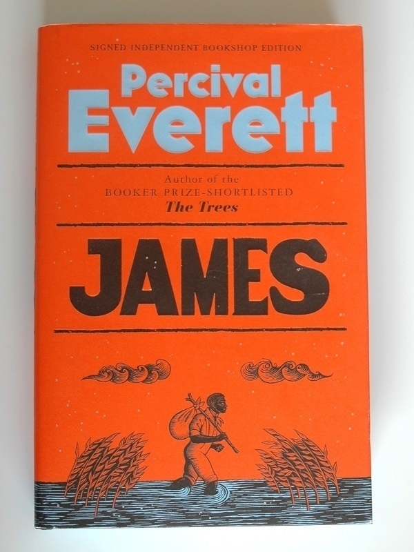 A copy of the UK 'Signed Independent Bookstore Edition' of 'James' by Percival Everett.