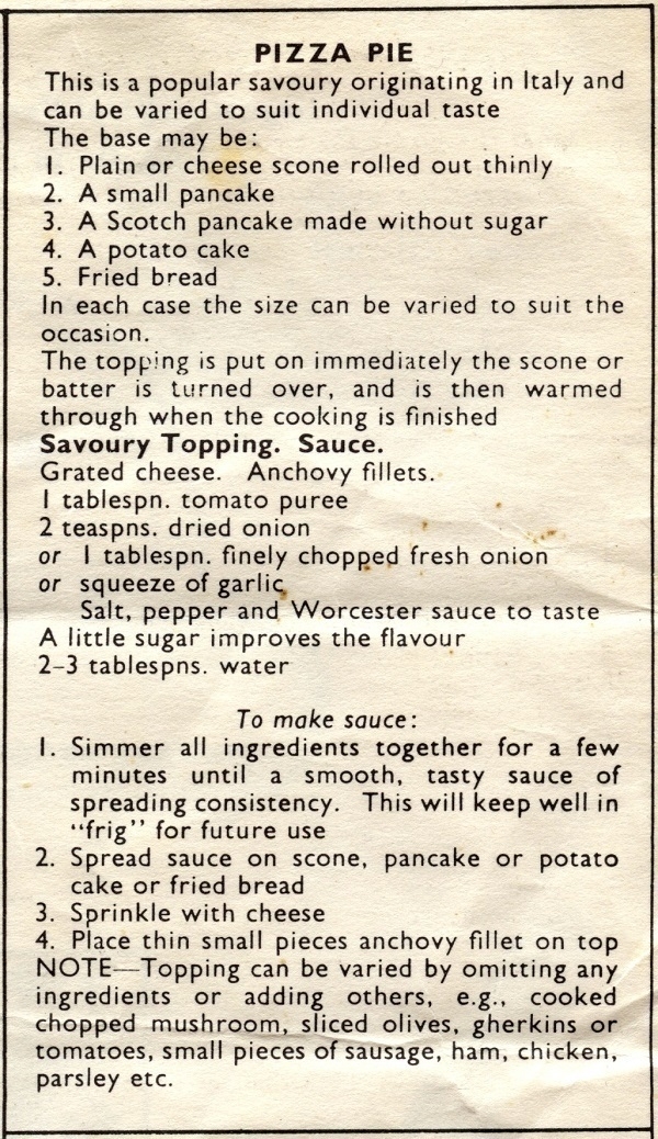 A recipe of very dubious authenticity for 'pizza pie' in a leaflet included with a 'girddle' (i.e. a griddle) - possibly late '60s/early '70s.