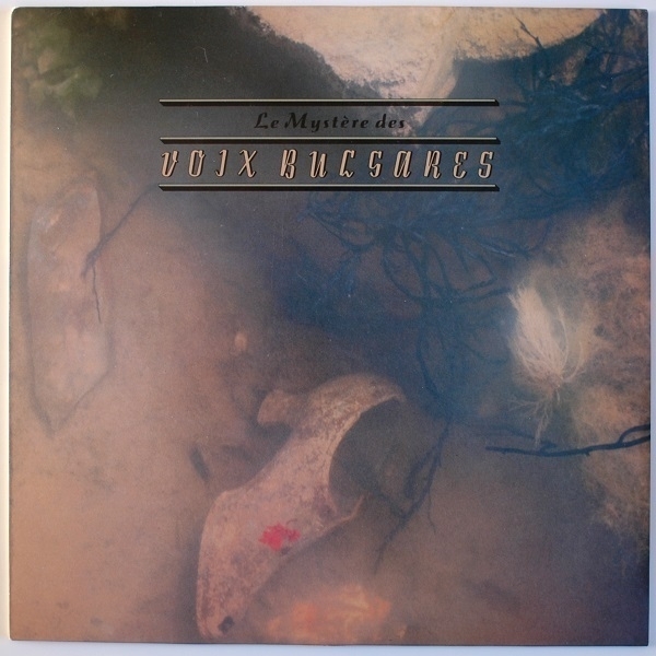 The cover of an LP copy of the 1986 4AD release of 'Le Mystère Des Voix Bulgares'.