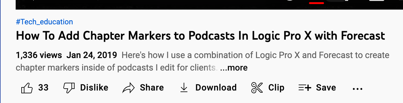 Screenshot of YouTube video titled “How To Add Chapter Markers to Podcasts In Logic Pro X with Forecast” with 1,336 views from January 24, 2019.