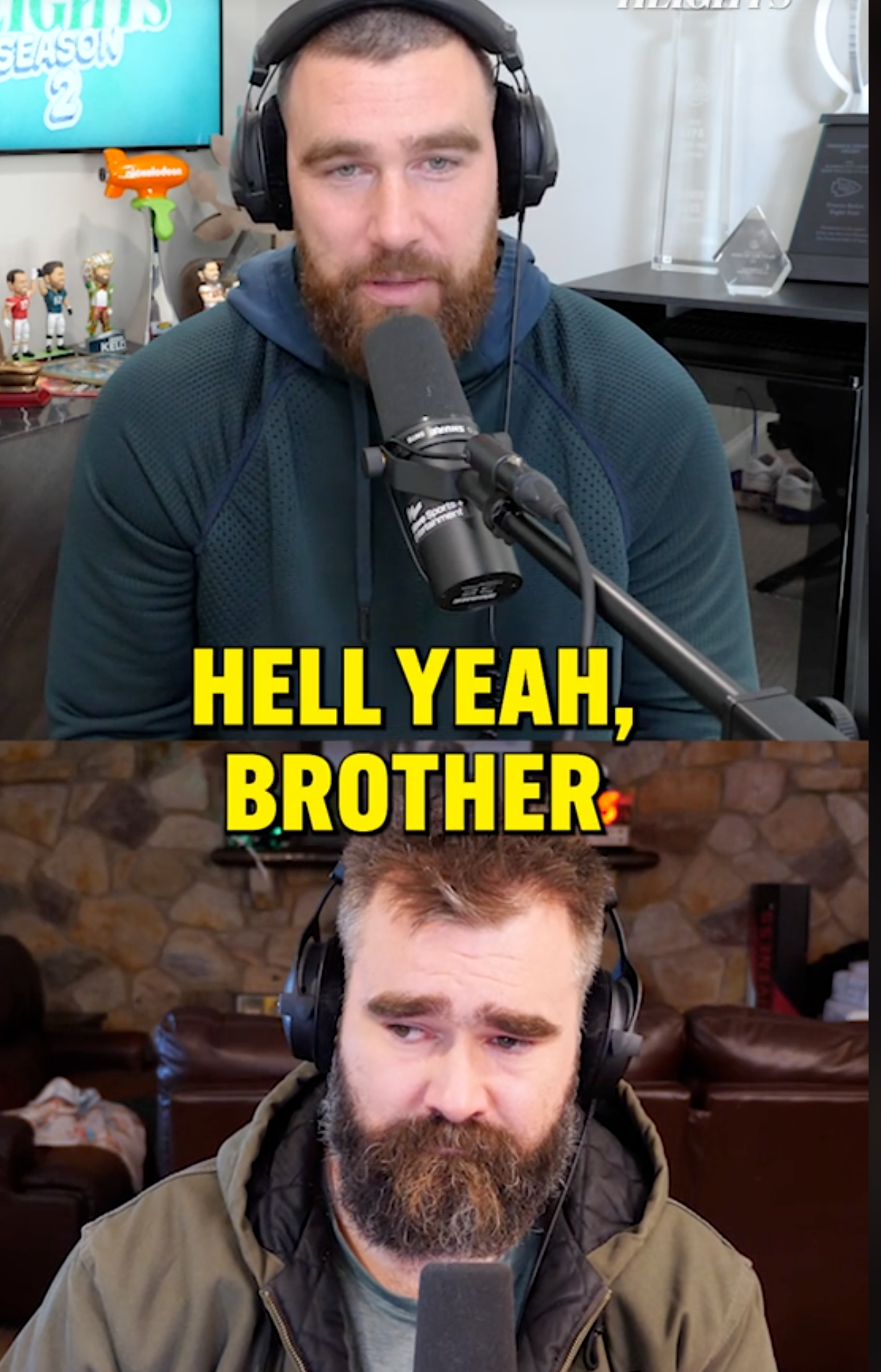 Screenshot of Travis and Jason Kelce from a recent podcast recording. Caption reads Travis saying "Hell yeah, brother" in support of an emotional Jason.