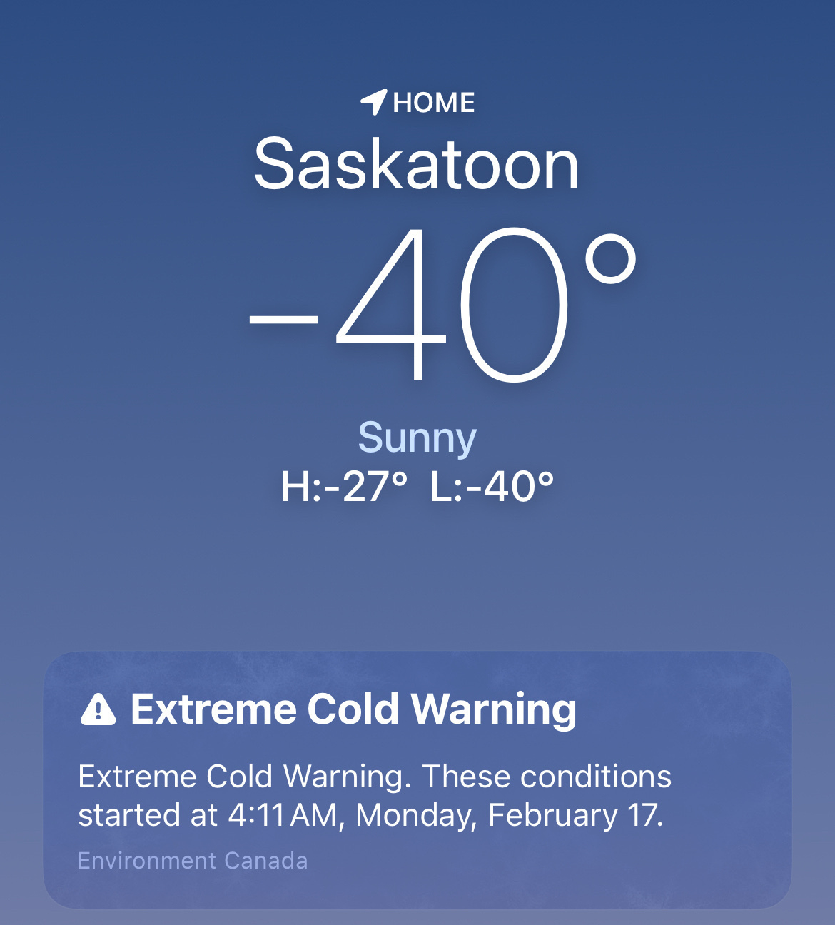 A weather app displays Saskatoon's extreme cold warning with a temperature of -40° and sunny conditions.