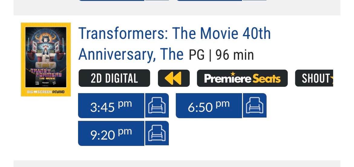 Showtimes for Transformers: The Movie 40th Anniversary, The in 2D digital format with options for Premiere Seats at 3:45 pm, 6:50 pm, and 9:20 pm.