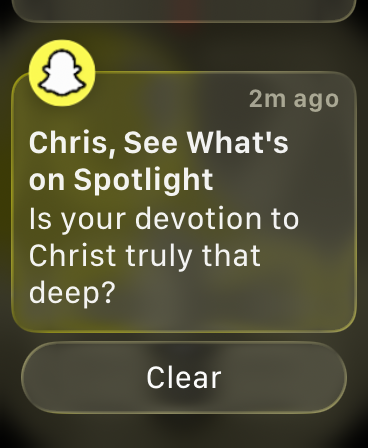 A Snapchat notification asks Chris if his devotion to Christ is truly that deep.