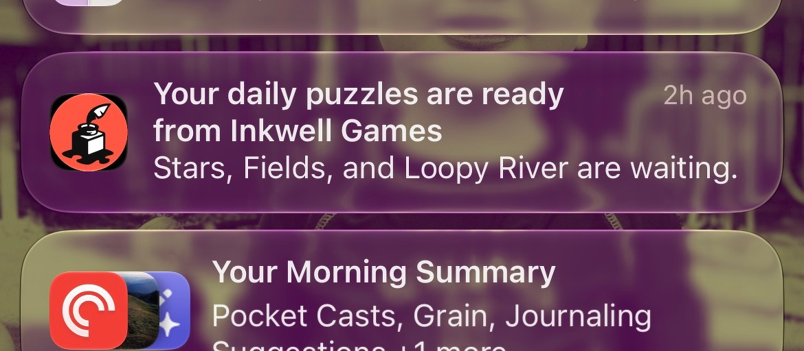 A notification screen shows updates from Inkwell Games about daily puzzles and a morning summary listing apps like Pocket Casts, Grain, and Journaling.