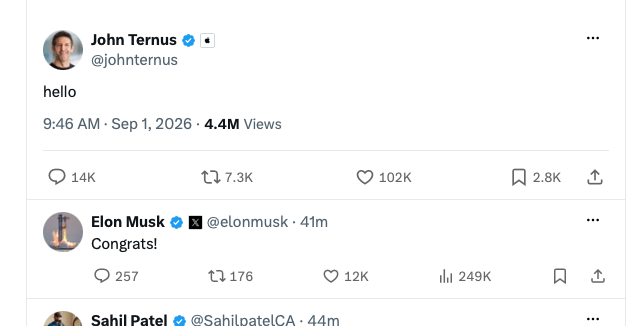 John Ternus tweeted hello and Elon Musk replied with Congrats! shortly after.