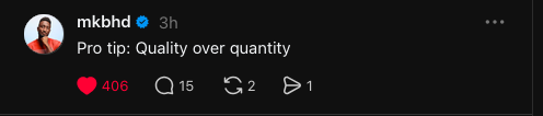 A reply post by mkbhd offers a pro tip emphasizing Quality over quantity,