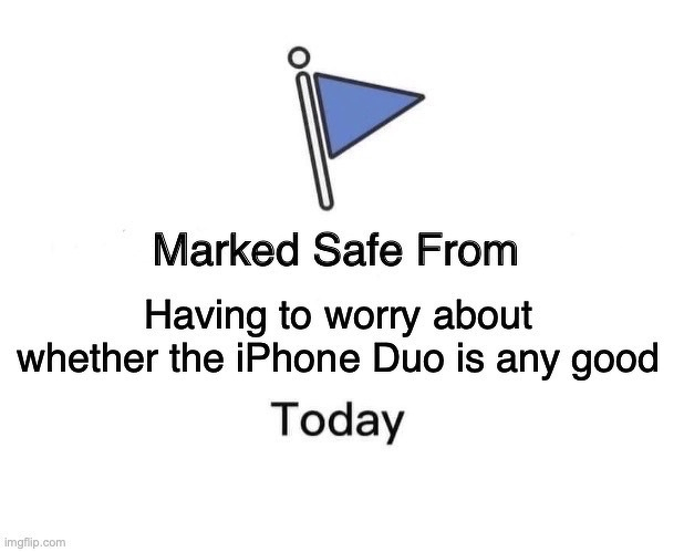 A graphic symbolizing being marked safe from worrying about the quality of the iPhone Duo today.