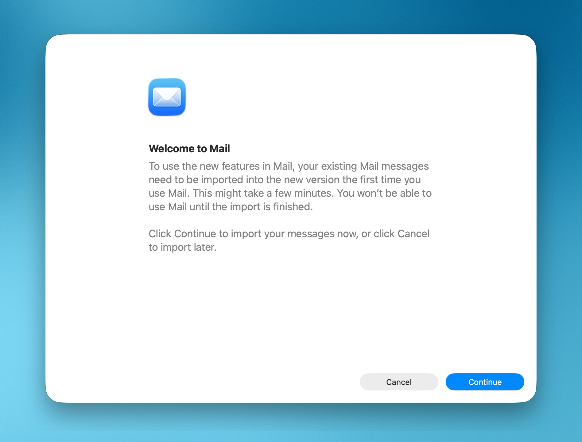 A welcome screen for a mail application instructs users to import existing messages and offers “Continue” and “Cancel” options.