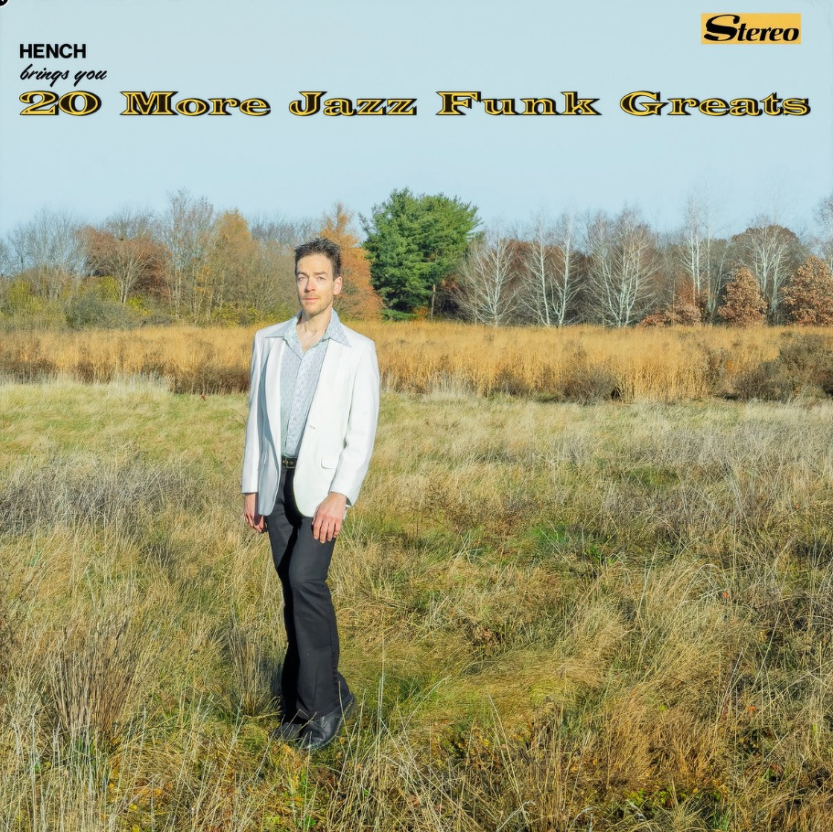 A man in a white jacket stands in a grassy field with trees and text overlaying the scene, mentioning 20 More Jazz Funk Greats.