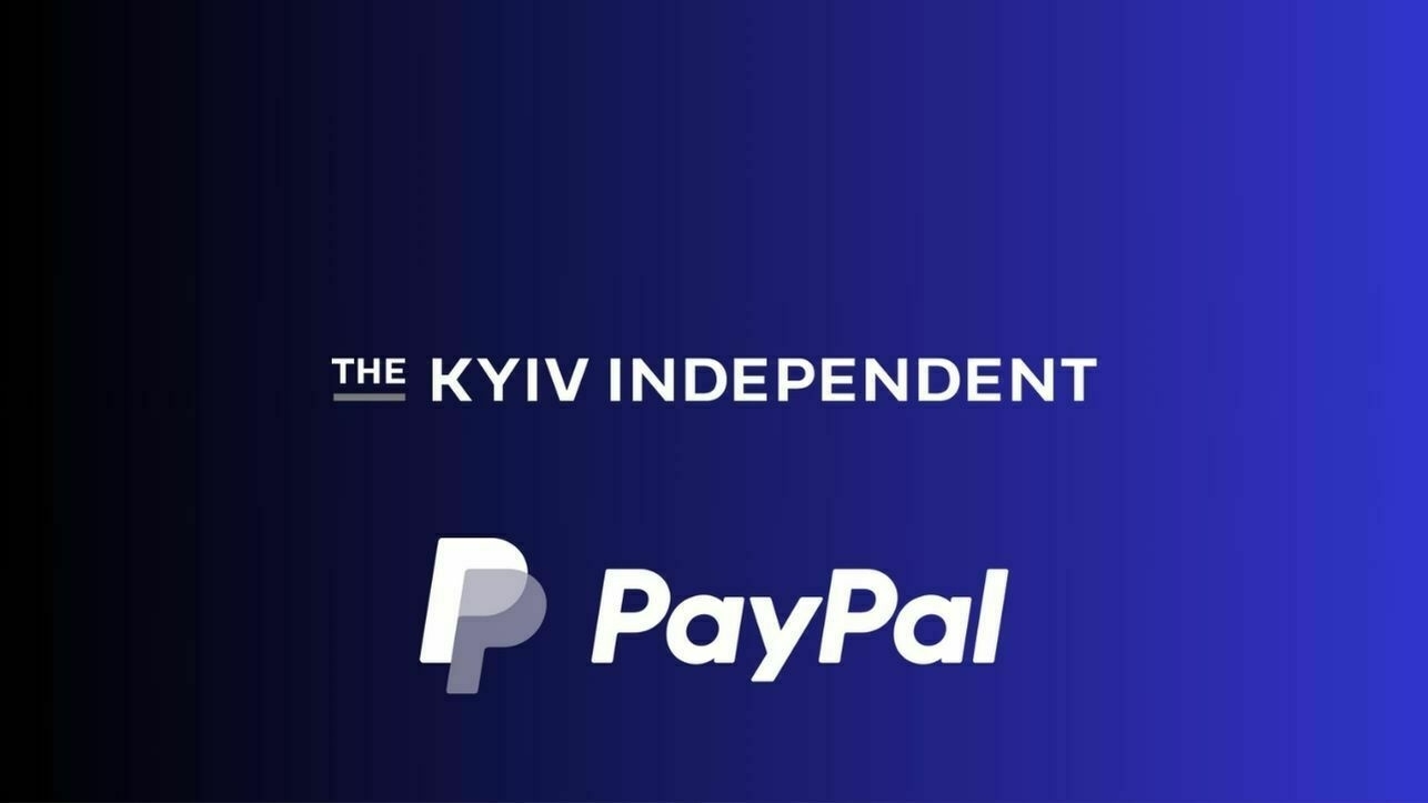 Becoming a member of Kyiv Independent just got easier – introducing PayPal payments and multicurrency support