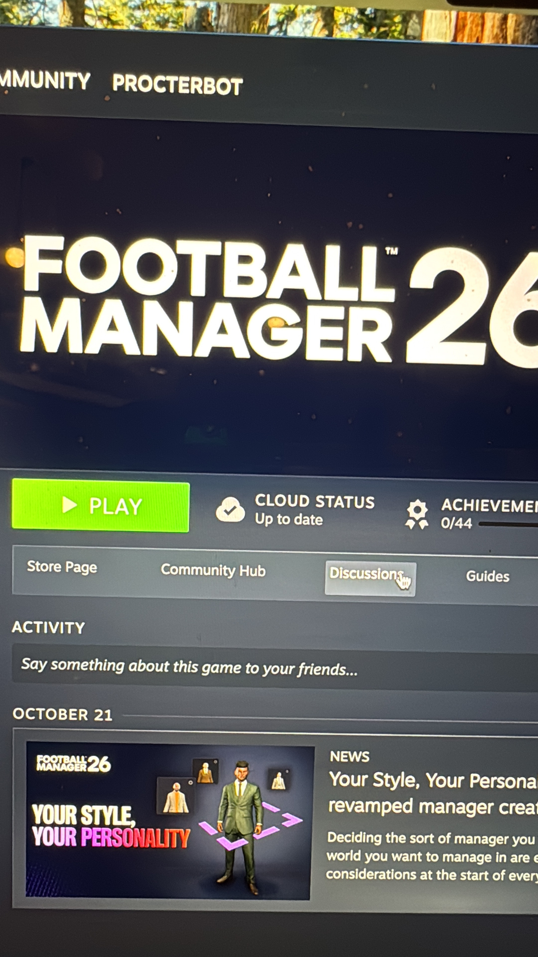 A screen displaying the Football Manager 26 game with the button play glowing green!