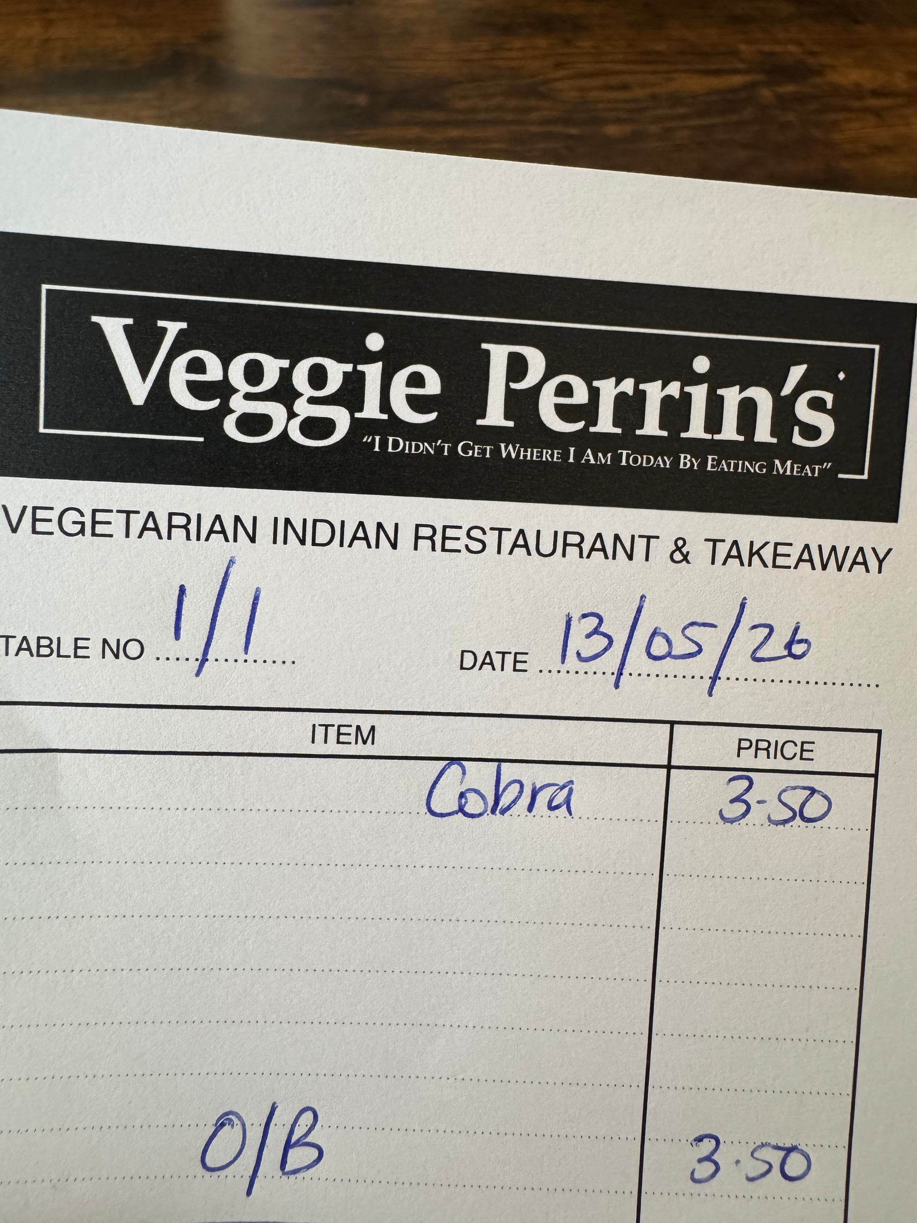 A restaurant receipt from Veggie Perrin's lists an item Cobra for £3.50, dated 13/05/26.