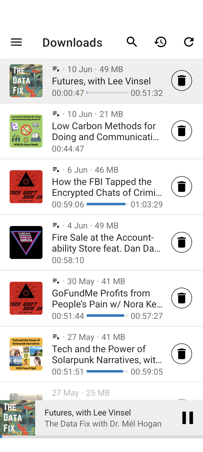 Podcast app with my recent downloads (mirroring my feed). In top are the recommended pods. Plus recent (and informative) episodes by Tech Won't Save Us!