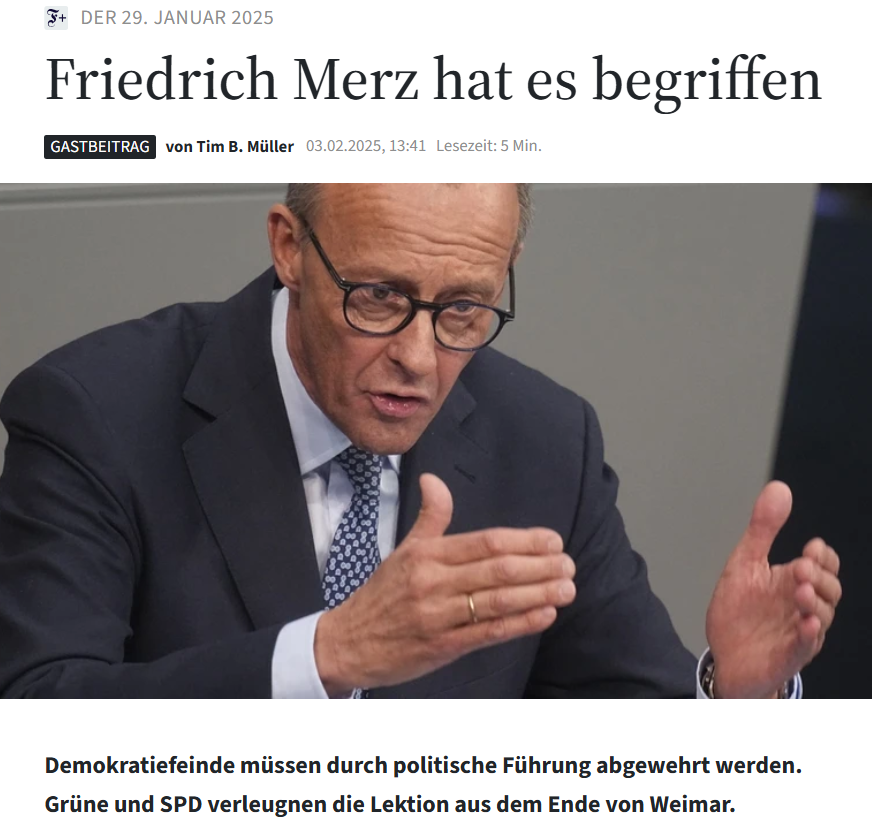 Screenshot von FAZ.de über einen Gastbeitrag eines Historikers, überschrieben mit dem Titel "Friedrich Merz hat es begriffen." Im Untertitel folgt Kritik an Grünen und SPD 