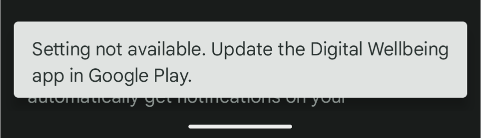 A notification prompts to update the Digital Wellbeing app on Google Play due to an unavailable setting.