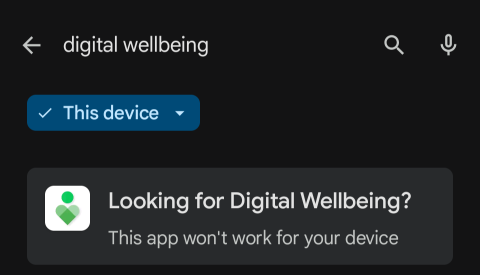 Auto-generated description: A search for digital wellbeing shows a message indicating that the app won't work on the device.