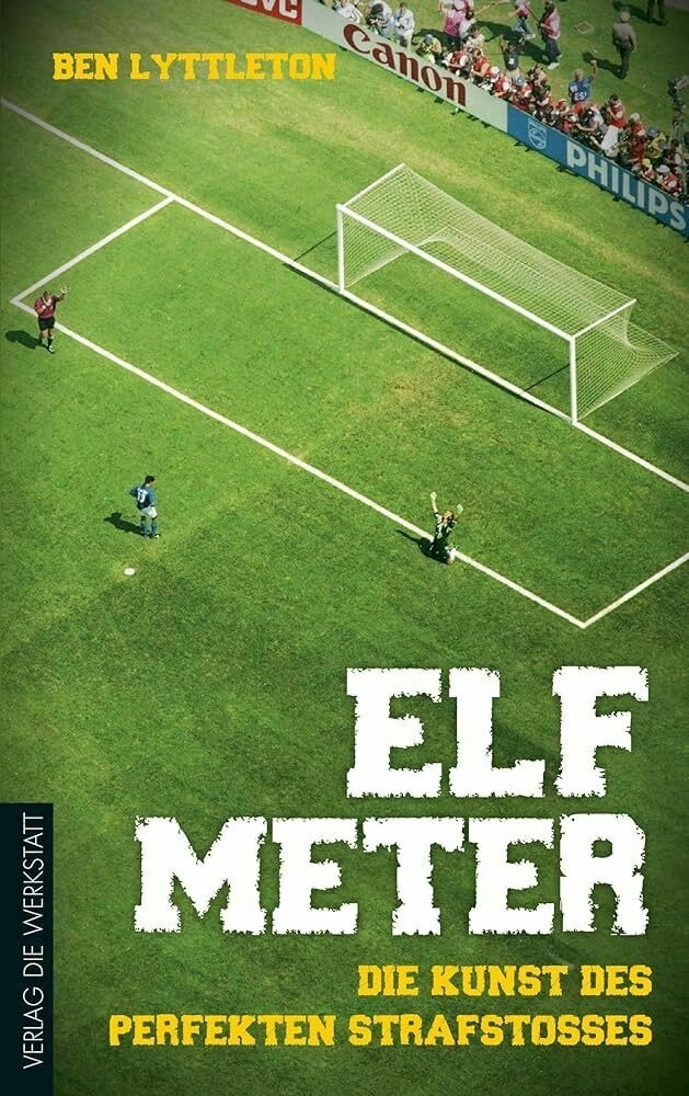 Cover of book about soccer penalties rendered in German as Elf Meter