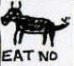 A stylized drawing of a cow with the words "EAT NO" beneath it.