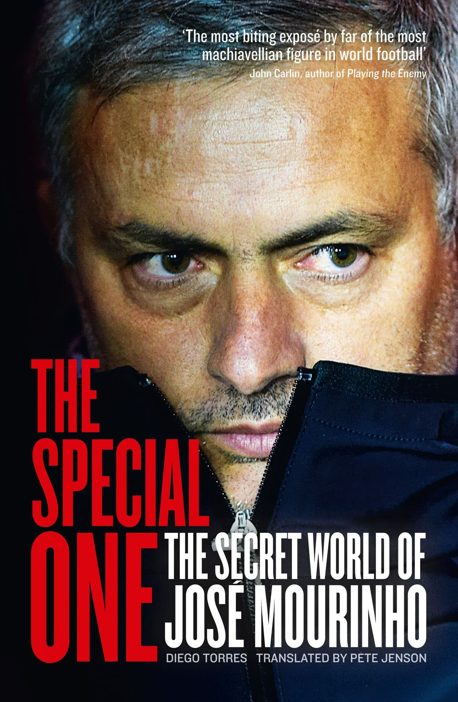 Book cover for The Special One: The Secret World of Jose Mourinho by Diego Torres, featuring a close-up of a person's face.