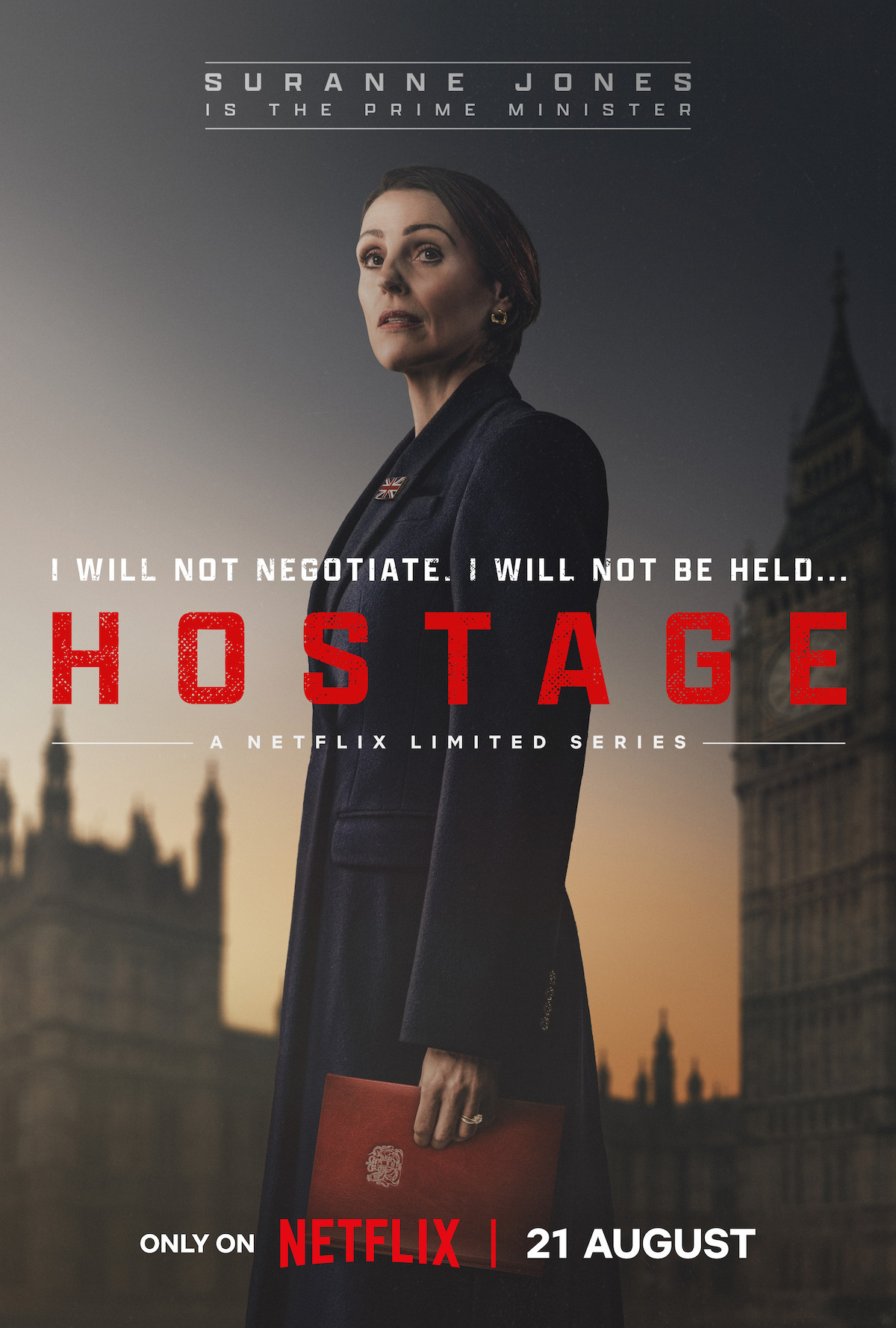 Auto-generated description: A woman stands holding a red folder in front of a backdrop of the British Parliament buildings, with text indicating a Netflix limited series titled Hostage premiering on August 21.