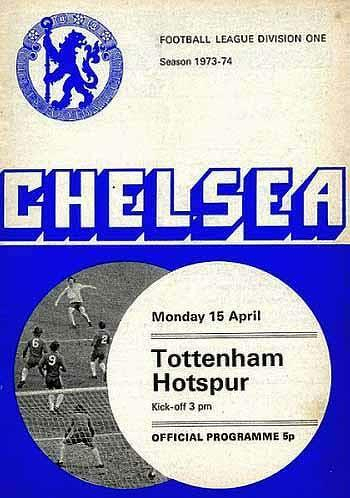 A vintage football program cover for a Chelsea vs. Tottenham Hotspur match from the 1973-74 Football League Division One season.