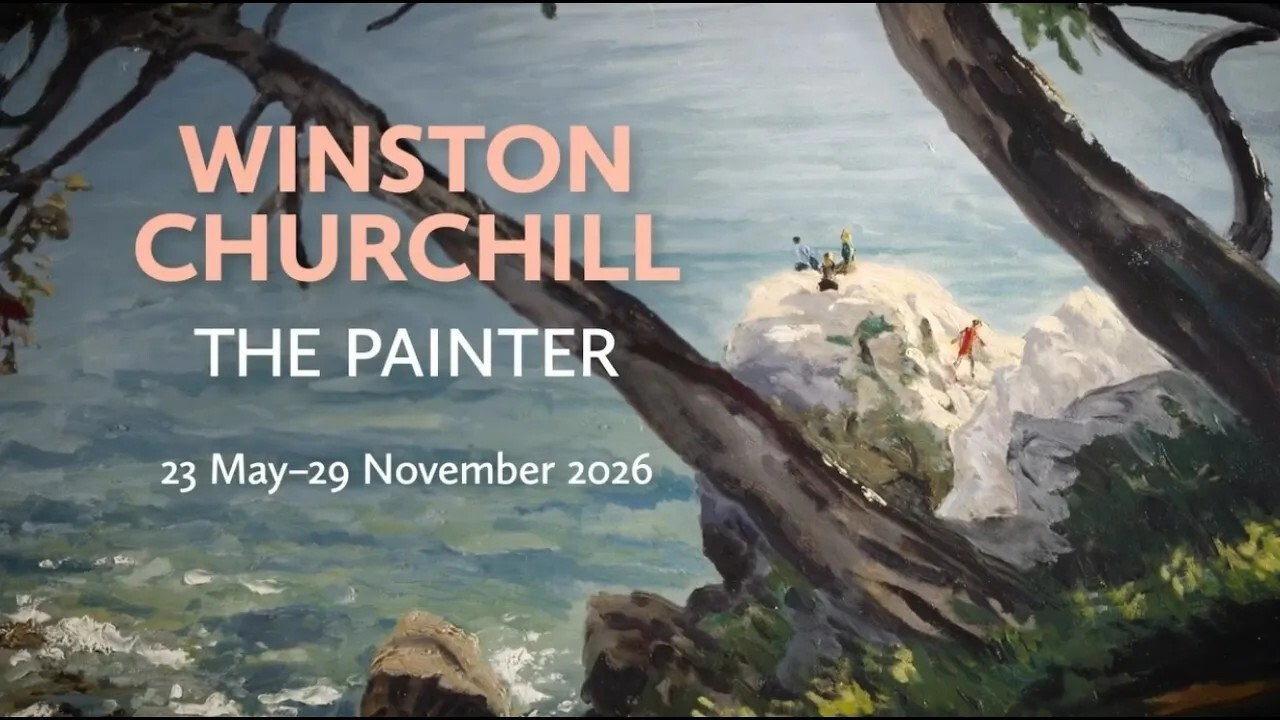 A painting of a coastal scene with trees and people on rocks is overlaid with the text Winston Churchill The Painter 23 May–29 November 2026.