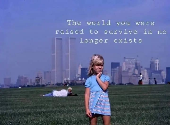 Auto-generated description: A young girl stands on a grassy field with the Twin Towers of the World Trade Center visible in the background, accompanied by text that reads, The world you were raised to survive in no longer exists.