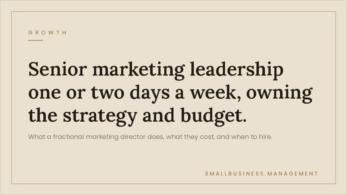 Fractional Marketing Director: Role, Cost, and Fit