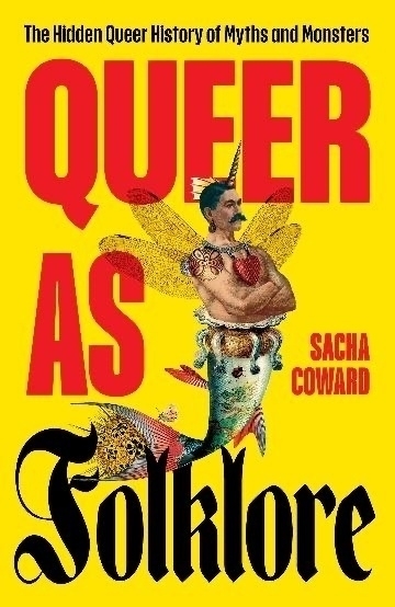 Book cover of “Queer as Folklore”