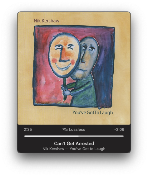 An album cover features abstract artwork with two smiling faces, accompanied by the music track information for Can't Get Arrested by Nik Kershaw.