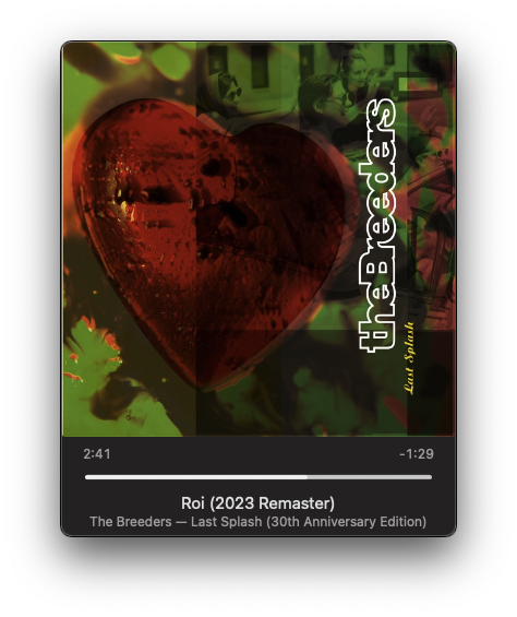 A heart-shaped image with album art and music details for Roi (2023 Remaster) by The Breeders from Last Splash (30th Anniversary Edition) is shown.