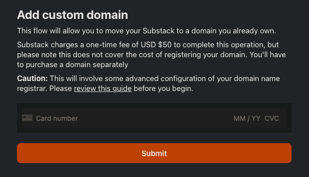 A webpage form prompts users to add a custom domain to their Substack account by entering credit card information and paying a $50 fee.