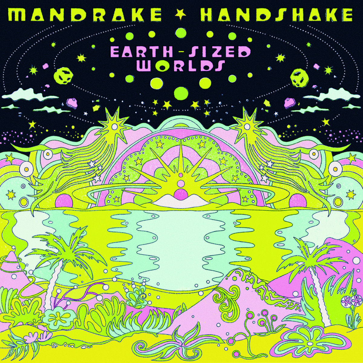 Earth-Sized Worlds by Mandrake Handshake
