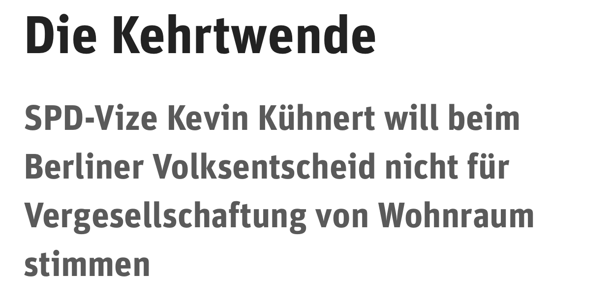 Screenshot aus einem Newsartikel, die Titelzeile: SPD-Vize Kevin Kühnert will beim Berliner Volksentscheid nicht für Vergesellschaftung von Wohnraum stimmen