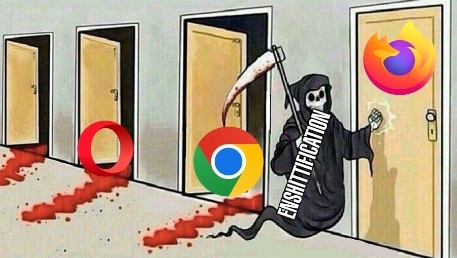 A grim reaper labeled "Enshittification" knocks on Firefox's door, leaving bloody trails behind from the doors of Opera and Chrome.