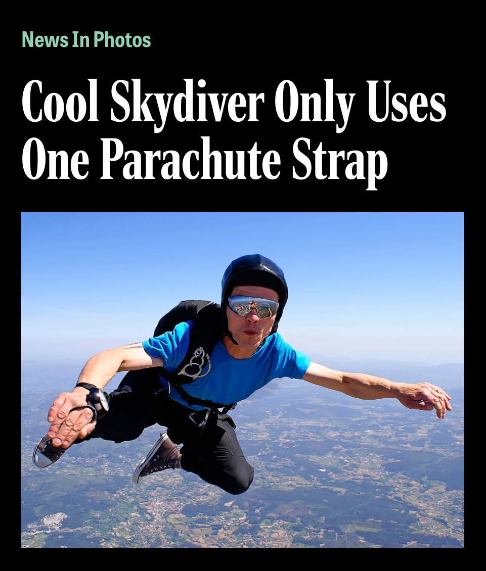 A skydiver is captured mid-air with a parachute strap, set against a backdrop of landscape and sky. He’s only using one strap on the backpack thing so he looks cool